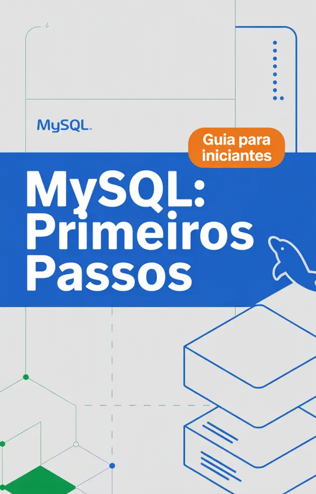 MySQL: Primeiros Passos